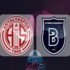 Nhận định Antalyaspor vs Istanbul BB
