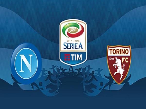 Nhận định Napoli vs Torino, 02h45 ngày 24/12