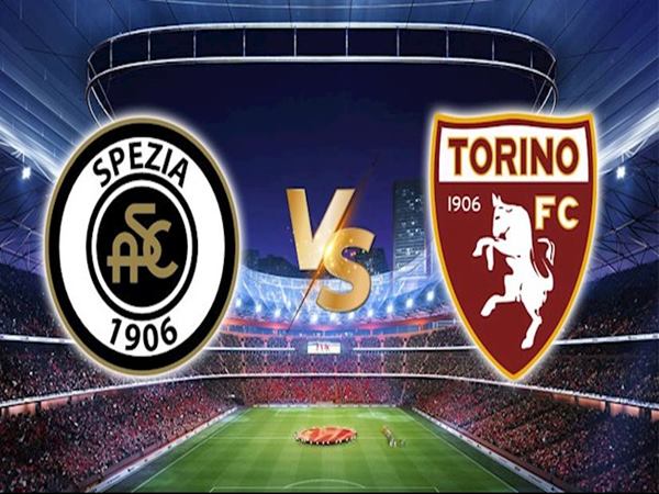 Nhận định Spezia vs Torino
