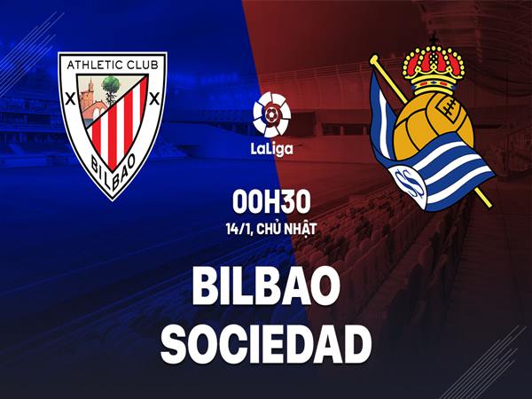 Nhận định trận Bilbao vs Sociedad