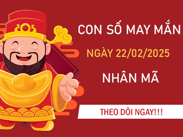 May mắn gõ cửa số vượng cung Nhân Mã ngày 22/2/2025