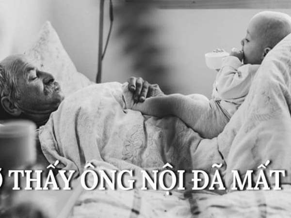 Ý nghĩa chung khi mơ thấy ông nội đã mất tốt hay xấu? Ý nghĩa chung khi mơ thấy ông nội đã mất tốt hay xấu?